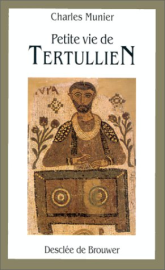 Petite vie de Tertullien